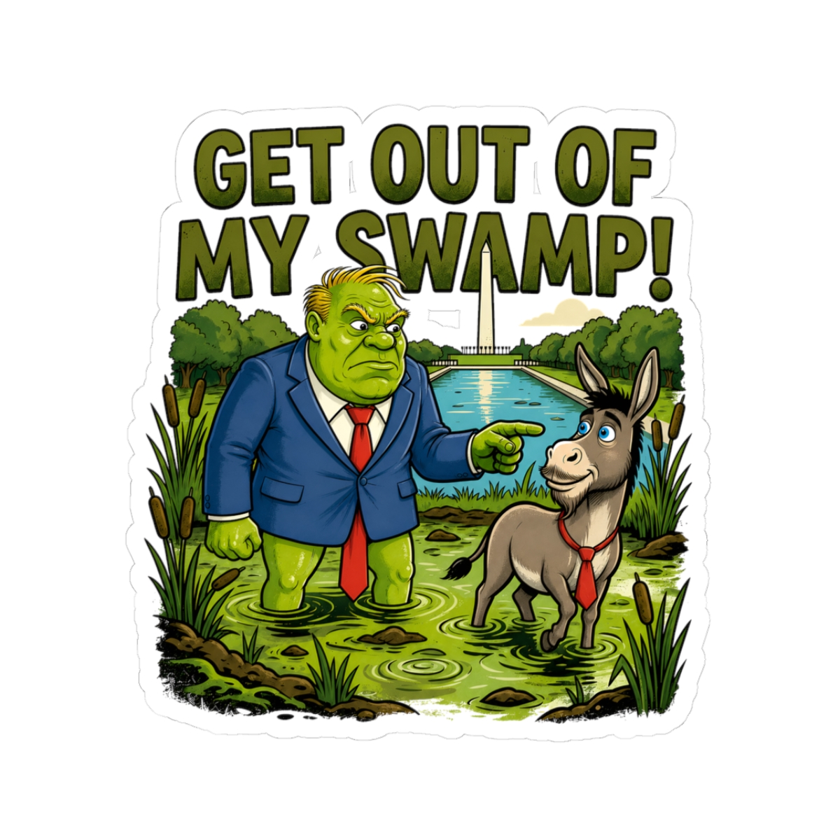 Get Out of My Swamp! Sticker — Sticker